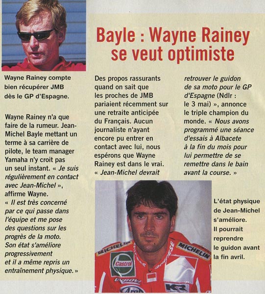 Wayne Rainey pense pourvoir récupérer Jean-Michel pour la seconde épreuve