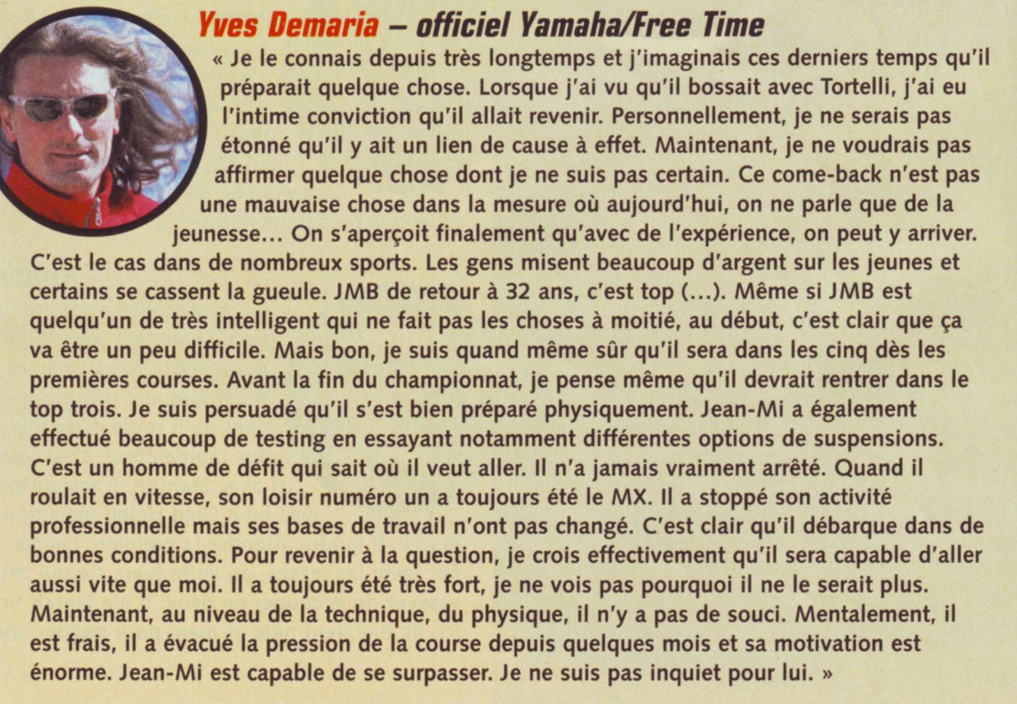 L'avis d'Yves Demaria sur le retour de Jean-Michel 