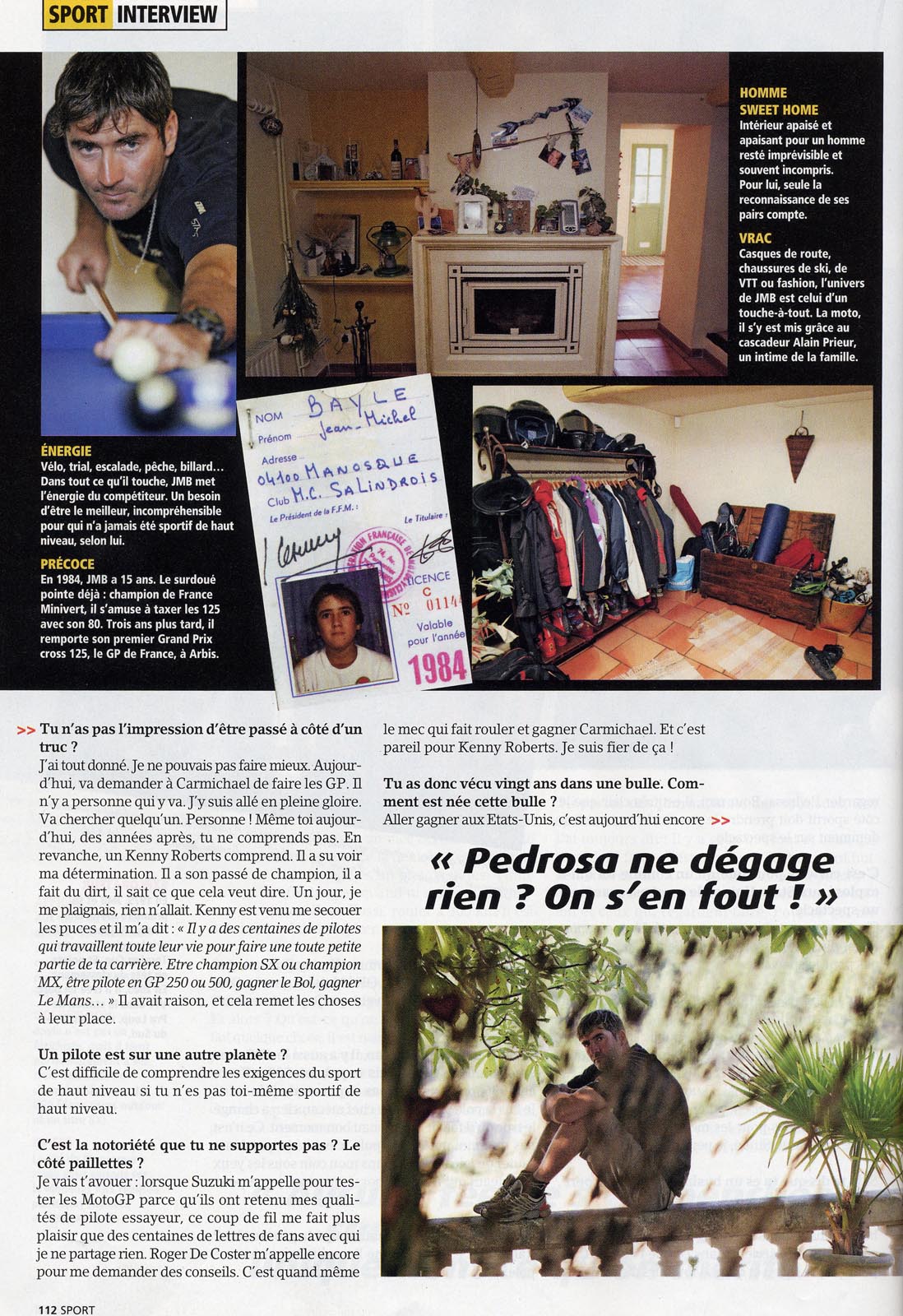 Pour lire l'interview de JMB donnée à Moto Journal pour leur numéro Spécial Vacances en 2006, cliquez sur l'image pour l'agrandir