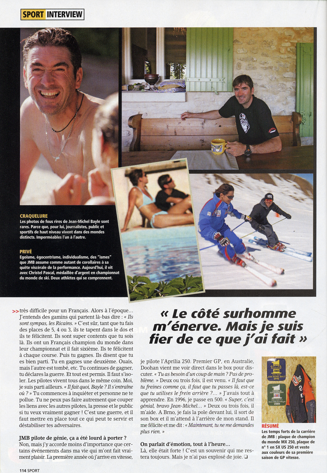 Pour lire l'interview de JMB donnée à Moto Journal pour leur numéro Spécial Vacances en 2006, cliquez sur l'image pour l'agrandir
