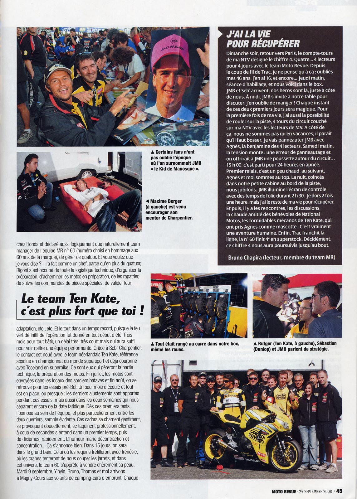 La page 45 du Moto Revue 3825 où on trouve un excellent papier de Thierry Traccan sur cette épreuve du Bol d'Or 2008