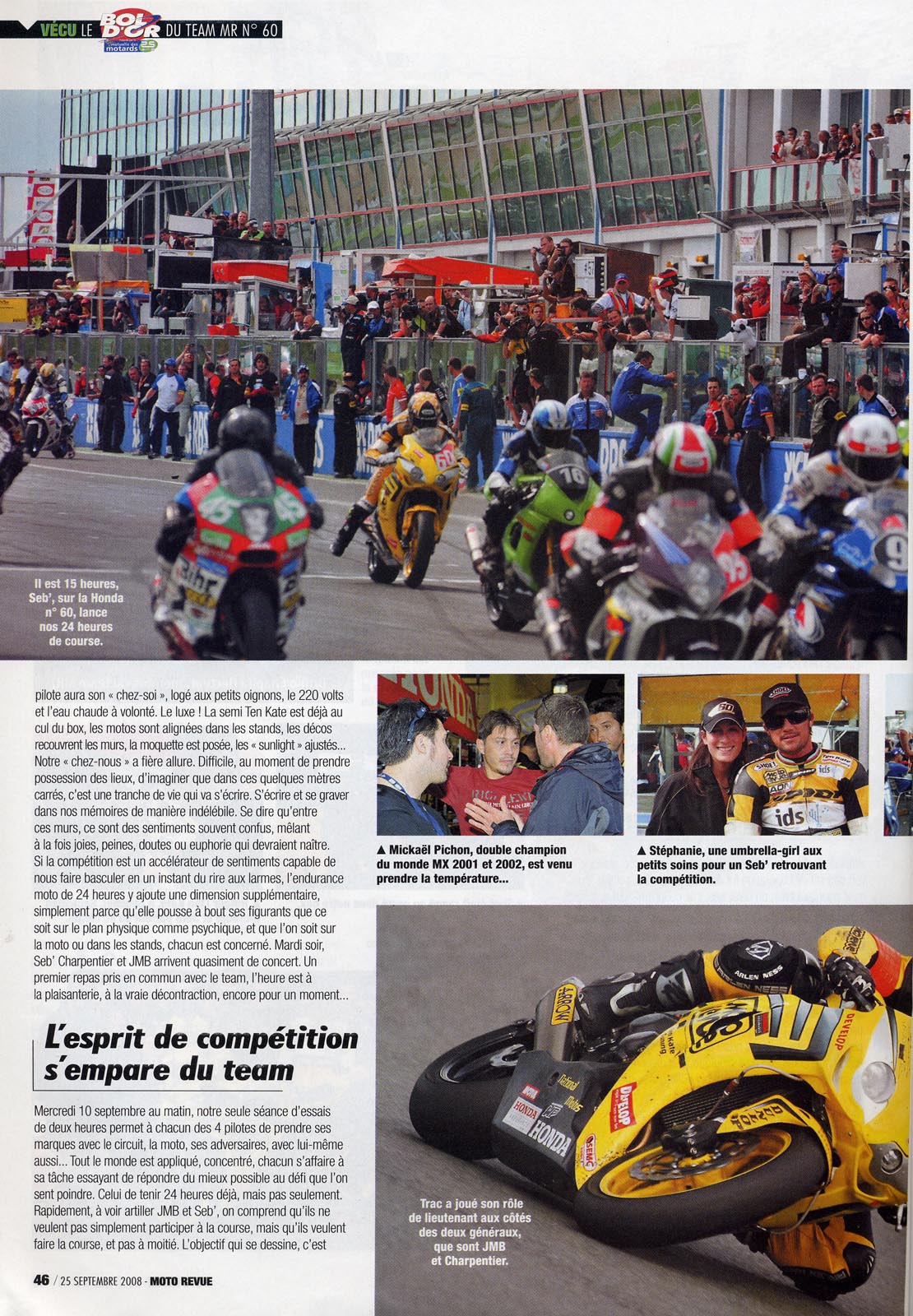 La page 46 du Moto Revue 3825 où on trouve un excellent papier de Thierry Traccan sur cette épreuve du Bol d'Or 2008