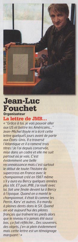 Jean-Luc Fouchet a conservé une lettre de JMb dans laquelle il le remercie pour son investisseemnt dans la création du championnat de France SX, la première marche avant d'aller taquiner les américains
