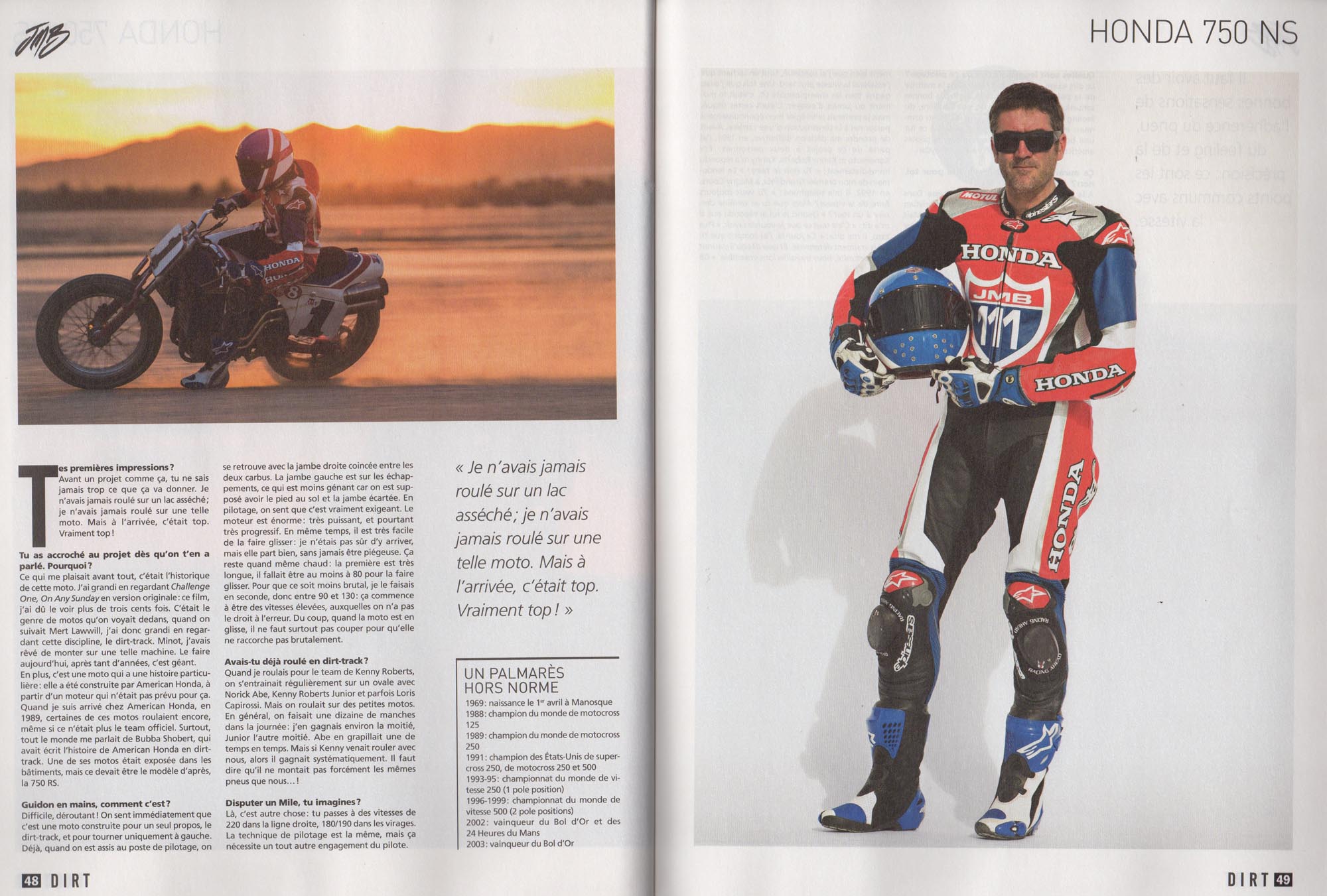 Jean-Michel Bayle essaye la Honda 750 NS dans le HS Café Racer dédié au Dirt